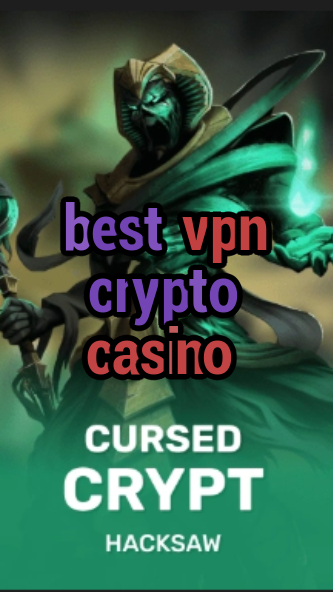 best vpn crypto casino-fqqjrm9vrme7zzjgfjql.com
